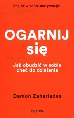 Ogarnij się - Damon Zahariades