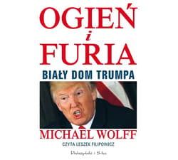 Ogień i furia - audiobook - Michael Wolff