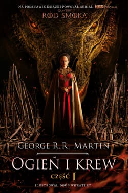Ogień i krew cz. 1 okł. serialowa - ebook - George R.R.  Martin