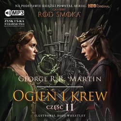 Ogień i krew. Część 2 - audiobook - George R.R.  Martin