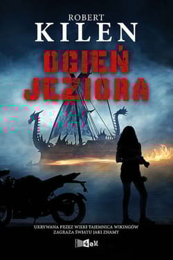 Ogień Jeziora - Robert  Kilen