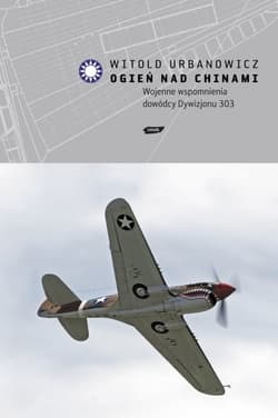 Ogień nad Chinami - Witold Urbanowicz
