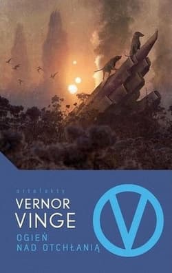 Ogień nad Otchłanią - Vernor Vinge