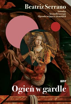 Ogień w gardle - Beatriz Serrano