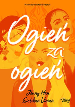 Ogień za ogień. Zemsta. Tom 2 - ebook - Siobhan Vivian, Jenny Han