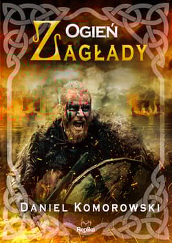 Ogień zagłady - Daniel Komorowski