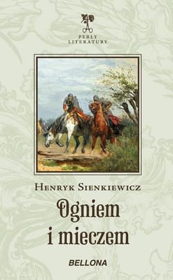 Ogniem i mieczem - Henryk Sienkiewicz