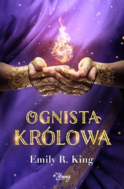 Ognista królowa Tom 2 - Emily King