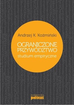 Ograniczone przywództwo Studium empiryczne