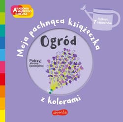 Ogród Akademia mądrego dziecka Moja pachnąca książeczka z kolorami - Mr Iwi