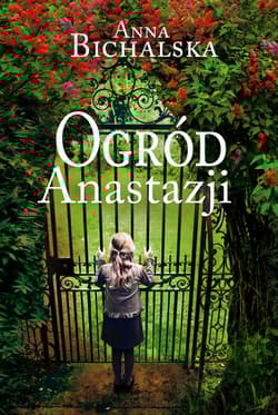 Ogród Anastazji Wielkie Litery
