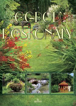 Ogród doskonały - Jadwiga Wilder