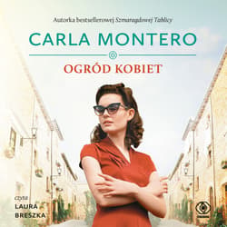 Ogród kobiet - audiobook - Carla Montero