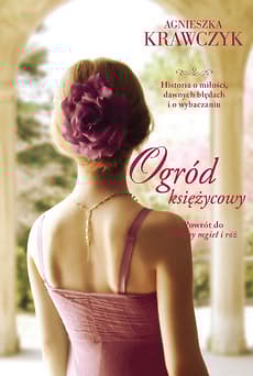 Ogród księżycowy wyd. kieszonkowe - Agnieszka Krawczyk