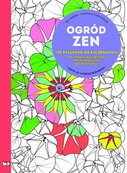 Ogród zen 100 rysunków do kolorowania