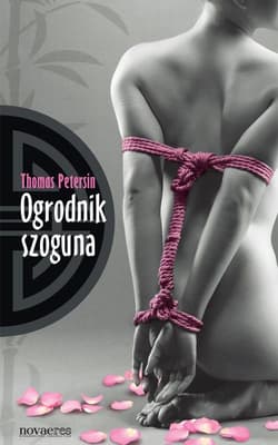 Ogrodnik szoguna - Thomas Petersin