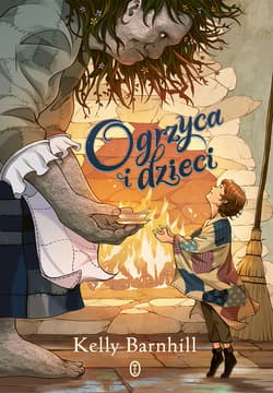 Ogrzyca i dzieci - ebook - Kelly Barnhill
