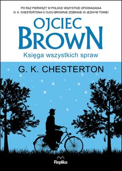 Ojciec Brown Księga wszystkich spraw - G. K. Chesterton