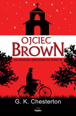 Ojciec Brown. Najgorsza zbrodnia na świecie - ebook - Chesterton Gilbert Keith