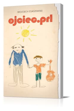 Ojciec.prl - Staszewski Wojciech