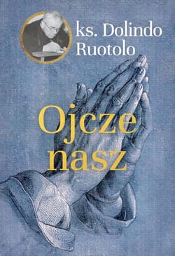 Ojcze nasz - Dolindo Ruotolo