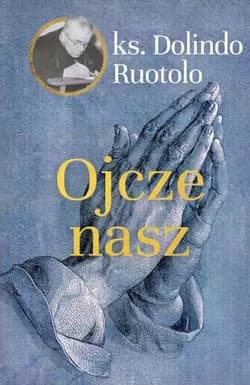 Ojcze nasz - Dolindo Ruotolo