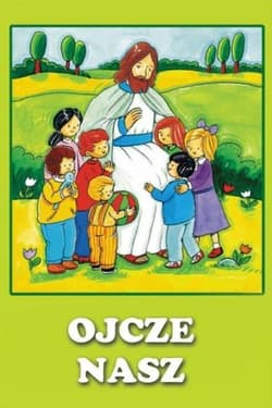 Ojcze nasz - Praca zbiorowa