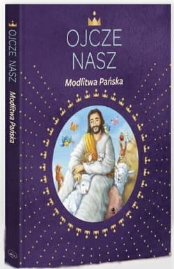 Ojcze nasz Modlitwa Pańska - Sara Dahlmann