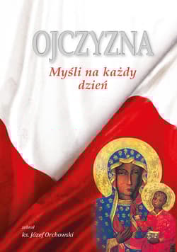 Ojczyzna Myśli na każdy dzień - Marta Żurawiecka