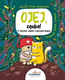 Ojej, zguba! O relacjach, empatii i wspieraniu innych - null null