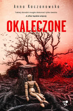 Okaleczone - ebook - Anna Kaczanowska