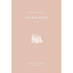 Okiem Markizy - Monique LaRue