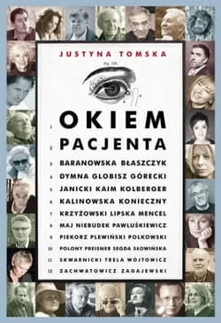 Okiem pacjenta - Justyna Tomska