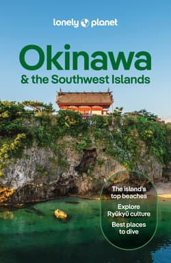 Okinawa & the Southwest Islands. Lonely Planet