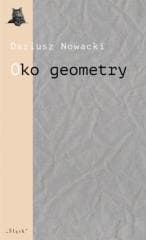 Oko geometry. Afrykańskie opowiadania Wojciecha... - Dariusz Nowacki