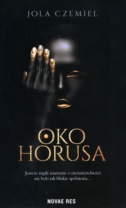 Oko Horusa - Jola Czemiel