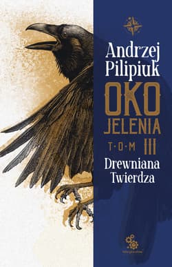 Oko Jelenia. Drewniana Twierdza - ebook - Andrzej  Pilipiuk