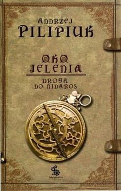 Oko jelenia. Droga do Nidaros - Andrzej  Pilipiuk