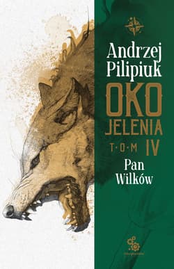 Oko Jelenia. Pan Wilków - ebook - Andrzej  Pilipiuk