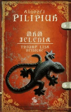 Oko jelenia. Triumf Lisa Reinicke - Andrzej  Pilipiuk