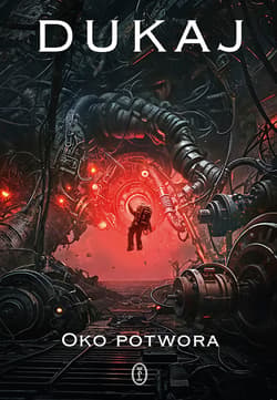 Oko potwora - ebook - Jacek Dukaj