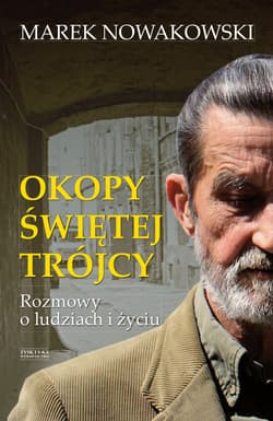 Okopy Świętej Trójcy. - ebook - Marek Nowakowski