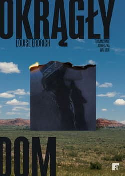 Okrągły Dom - Louise Erdrich