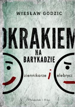 Okrakiem na barykadzie - ebook - Wiesław Godzic
