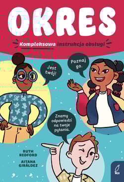 Okres Kompleksowa instrukcja obsługi - Aitana Giráldez, Ruth Redford