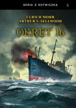 Okręt 16 BR - Ulrich Mohr, Arthur V. Sellwood