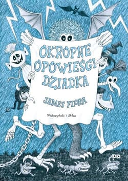 Okropne opowieści dziadka - James Flora