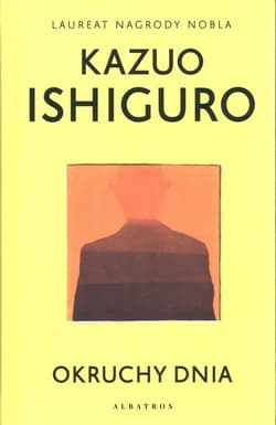 Okruchy dnia - Kazuo  Ishiguro