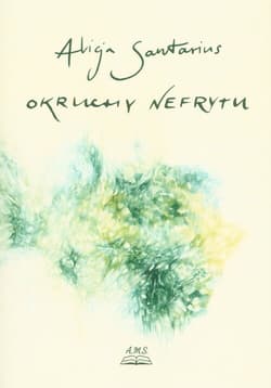 Okruchy nefrytu - Alicja Santarius
