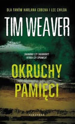 Okruchy pamięci - Tim Weaver